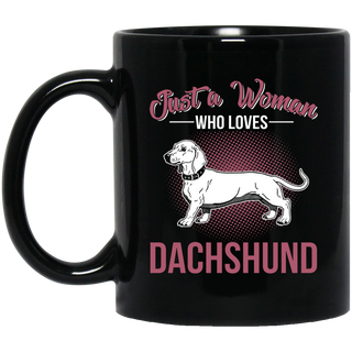 Just A Women Who Loves Dachshund Mugs For Doxie Dog Lovers