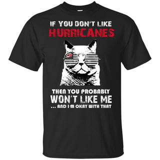 If You Don't Like Carolina Hurricanes Tshirt For Fans