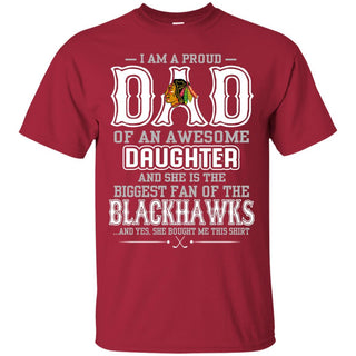 Proud Of Dad with Daughter Chicago Blackhawks Tshirt For Fan
