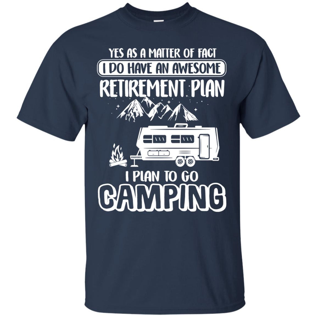 As A Matter Of Fact Camping TShirt
