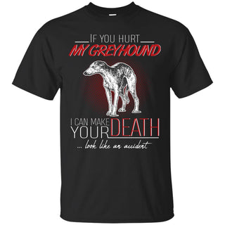 If You Hurt My Greyhound