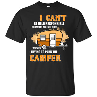 I Am Trying To Park The Camper Camping T Shirts