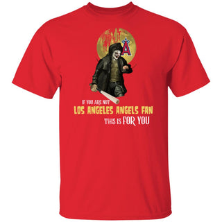 I Will Become A Special Person If You Are Not Los Angeles Angels Fan T Shirt