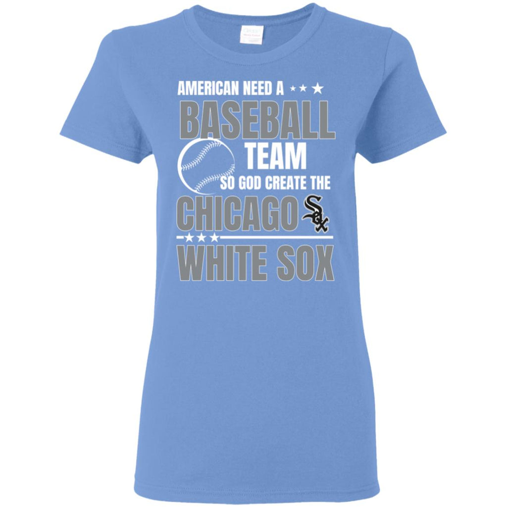 American Need A Chicago White Sox Team T Shirt