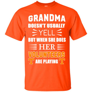 Grandma Doesn't Usually Yell She Does Her Tennessee Volunteers Tshirt