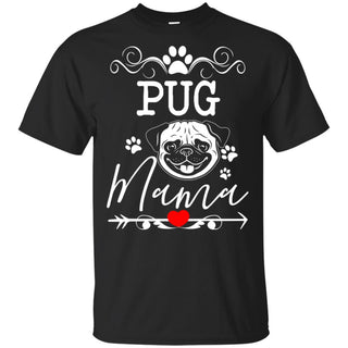 Great Pug Mama T Shirt In Family
