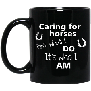 It's Who I Am Horse Mugs