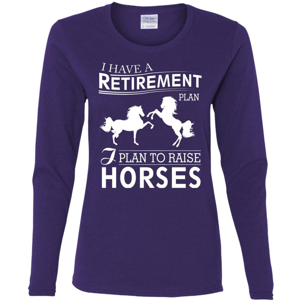 I Plan To Raise Horses T Shirts