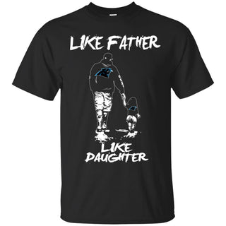 Great Like Father Like Daughter Carolina Panthers T Shirts