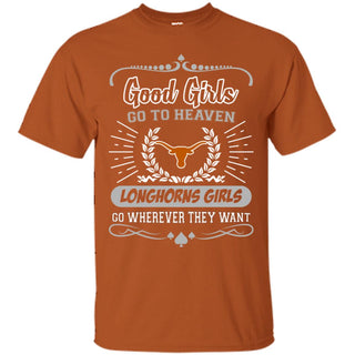Good Girls Go To Heaven Texas Longhorns Girls T Shirts