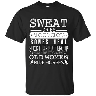 Sweat Dries Horse T Shirts