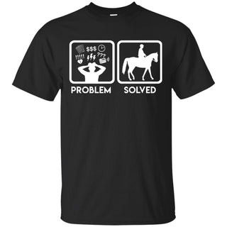 Nice Horse Tshirt Problem Solved With Horse is best equestrian gift for you