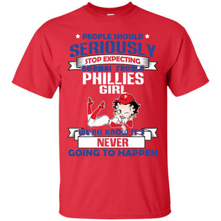 People Should Seriously Stop Expecting Normal From A Philadelphia Phillies Tshirt For Fan