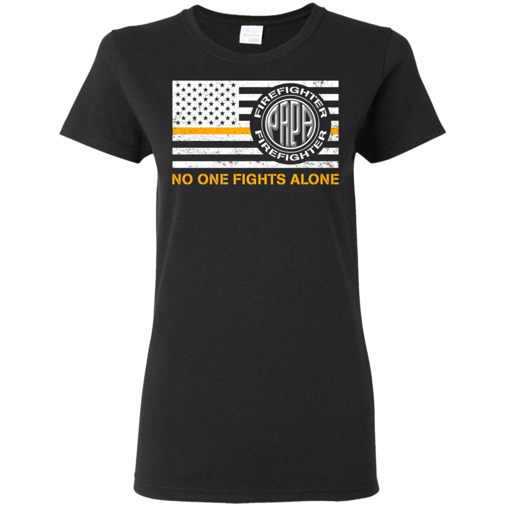 Papa Firefighter No One Fights Alone T Shirt