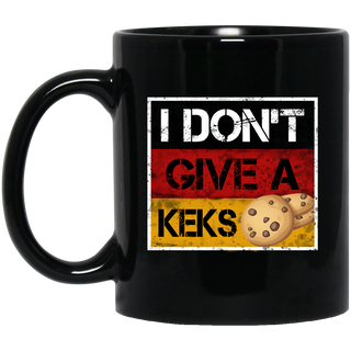 I Don't Give A Keks In Cool Mugs