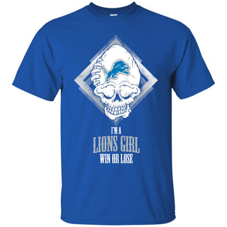 Detroit Lions Girl Win Or Lose Tee Shirt Gift