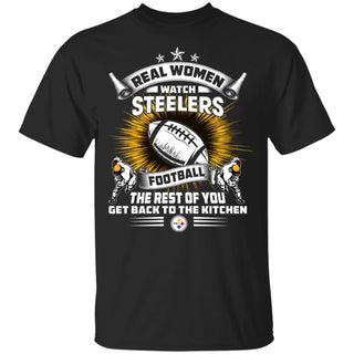 Real Women Watch Pittsburgh Steelers Gift T Shirt