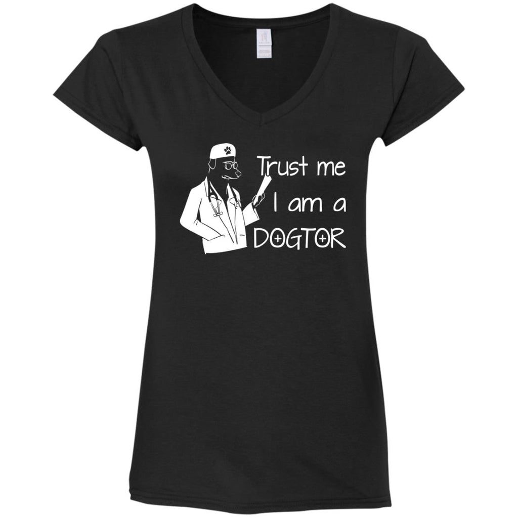 Trust me I am Dogtor Tshirt For Dog Lover