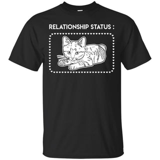 Relationship Status - Cat Shirts