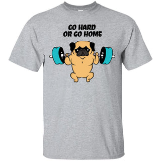 Nice Pug Tshirt Go Hard Or Go Home is an awesome gift tee shirt