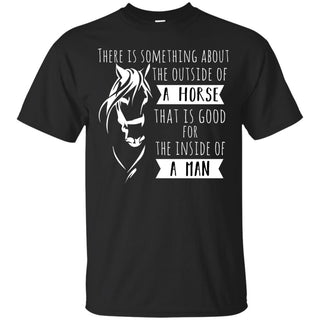 Horse - There Is Something About The Outside Of The Horse T Shirts