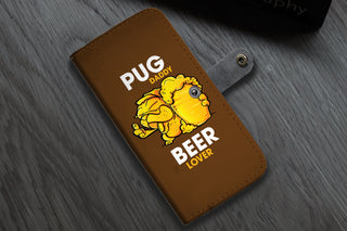 Pug Daddy Beer Lover Wallet Phone Cases