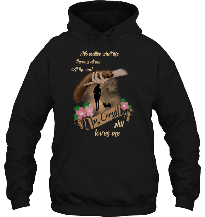 My Corgi Still Loves Me T Shirts