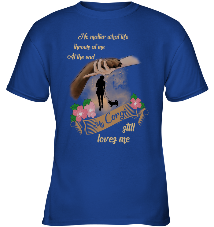 My Corgi Still Loves Me T Shirts