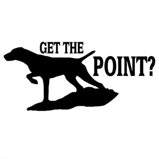 Get The Point Hunt Dog Funny Dog Stickers