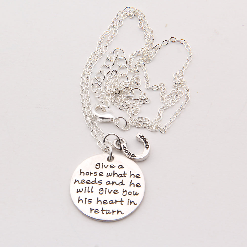 Give A Horse What He Needs And He Will Give You His Heart In Return Horse Shoe Memorial Tag Necklaces